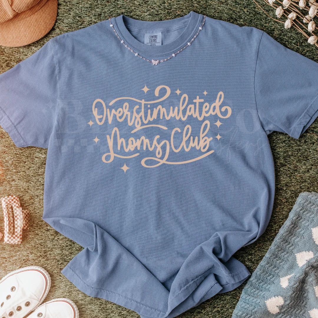 Overstimulated moms club