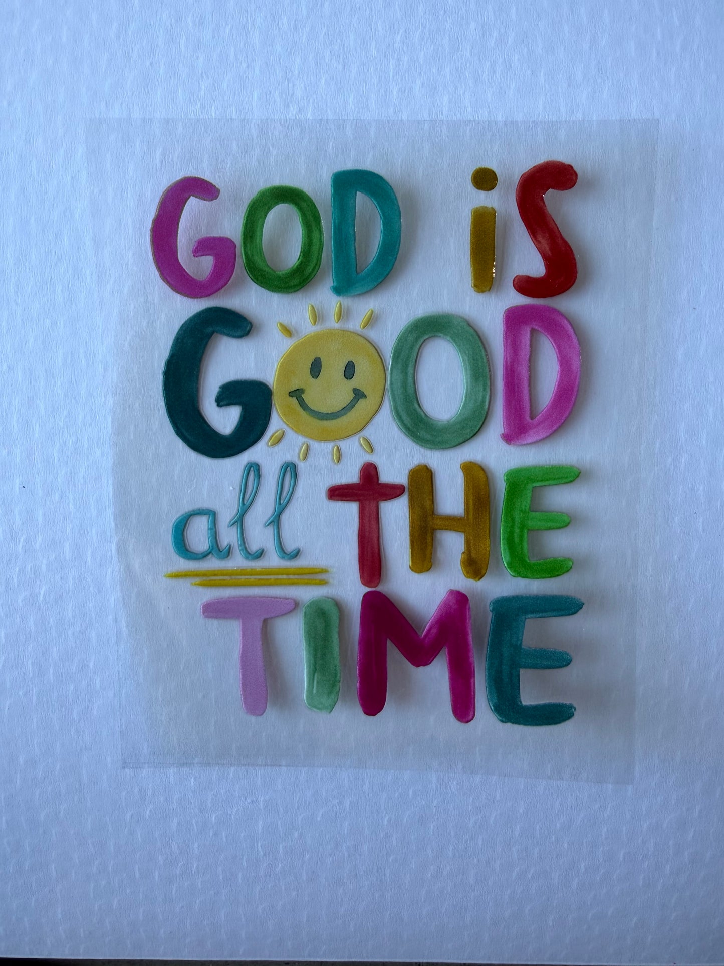 God is good all the time