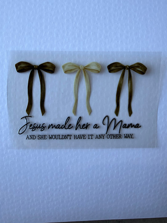 Jesus made her a mama