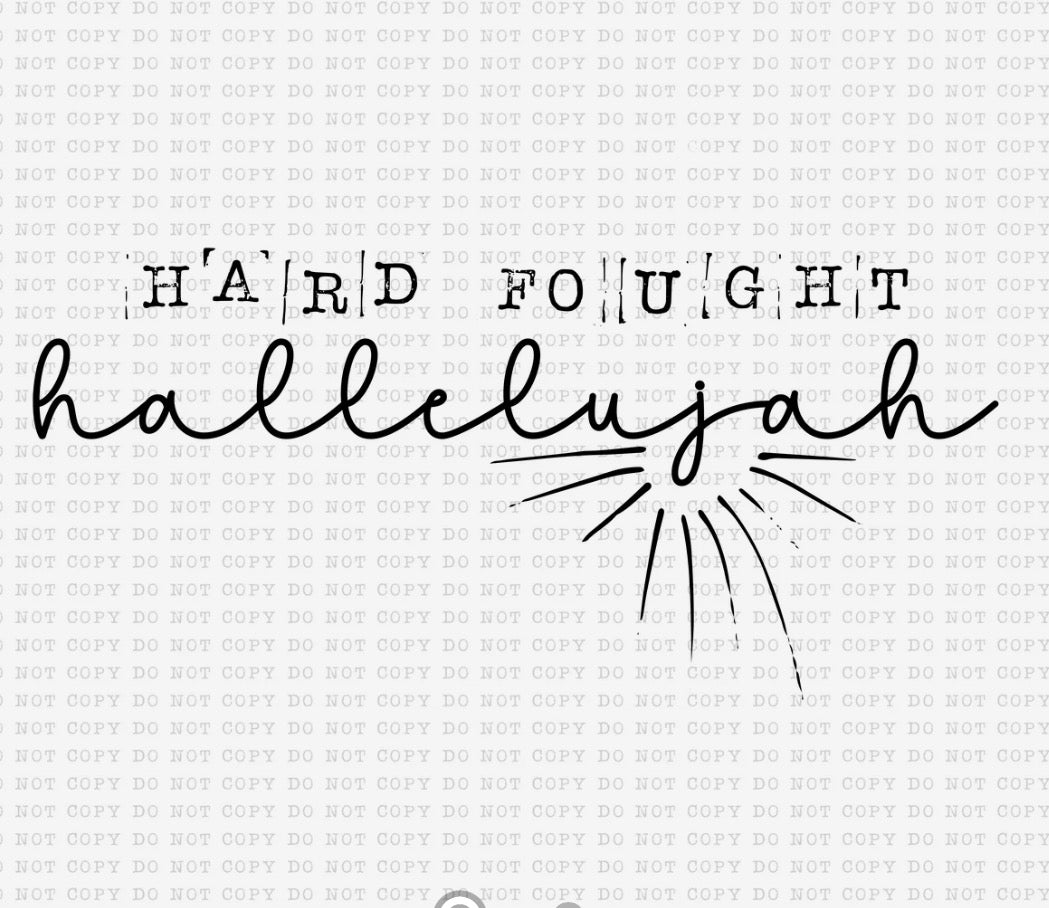 Hard fought hallelujah