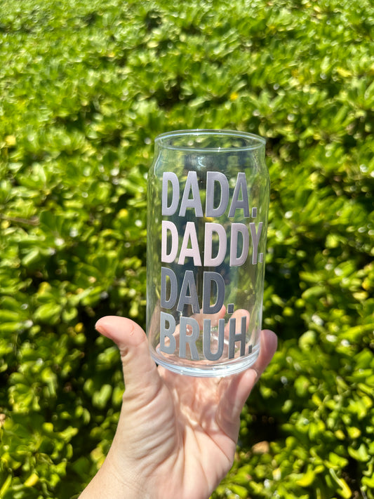 Dada Daddy Dad beer can cup