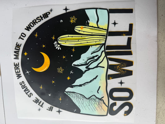 If the Stars were made to worship so will I