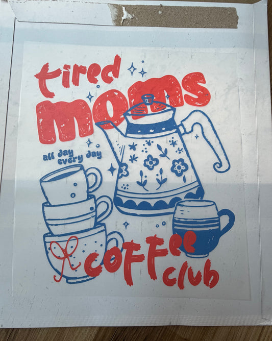 Tired Moms Coffee Club
