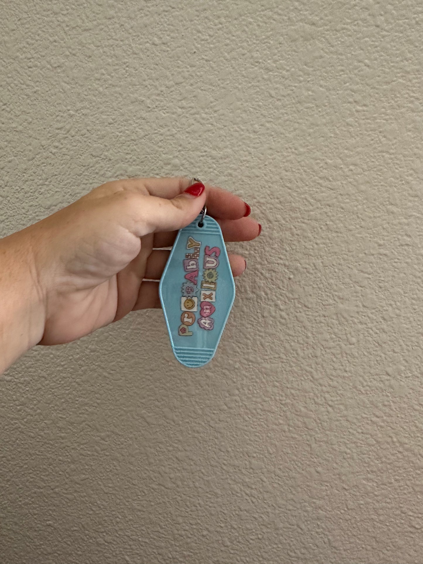 Probably Anxious motel keychain