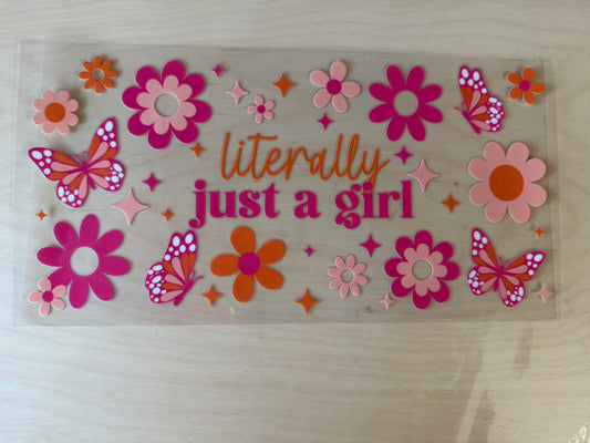 Literally Just a Girl